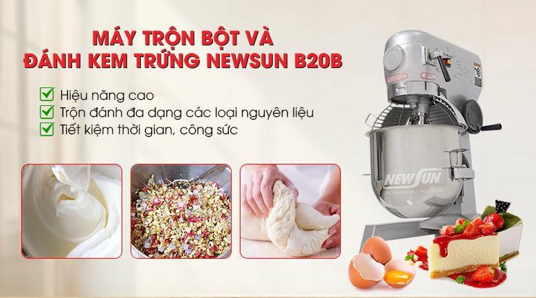 Máy trộn bột và đánh kem trứng NEWSUN B20B (20 lít)