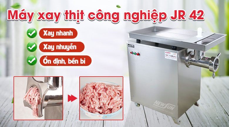Máy xay thịt công nghiệp JR 42 NEWSUN Giá Tốt