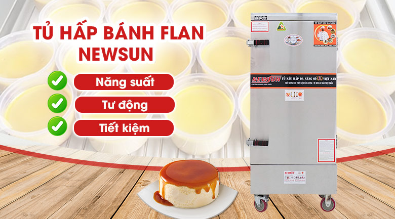 Tủ hấp bánh flan - Năng suất cao, bánh thơm ngon đảm bảo chất lượng