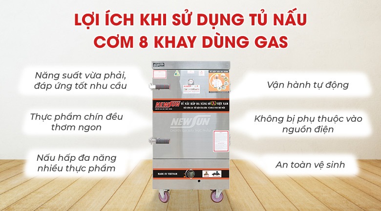 Lợi ích khi sử dụng tủ nấu cơm 8 khay dùng gas Việt Nam (32kg gạo/mẻ)