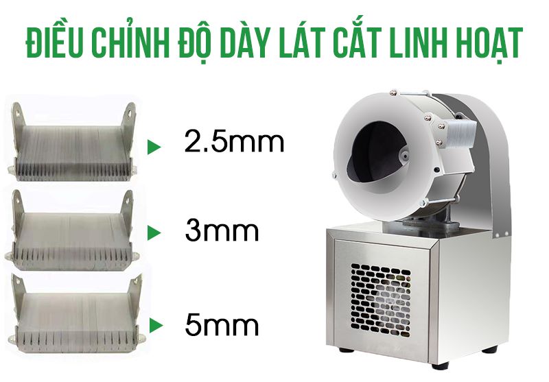 Máy có khả năng điều chỉnh độ dày lát cắt linh hoạt