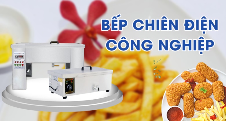 Bếp chiên công nghiệp Bếp chiên công nghiệp