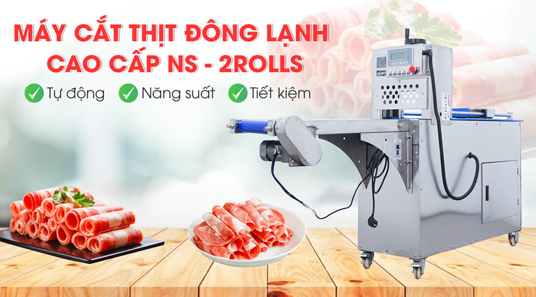 Máy cắt thịt đông lạnh cao cấp NS-2ROLLS giá tốt, chất lượng vượt trội 