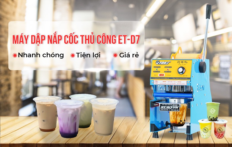 Máy ép miệng ly thủ công ET-D7 NEWSUN