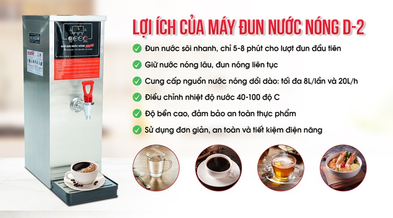 Lợi ích khi sử dụng máy đun nước nóng tự động D-2