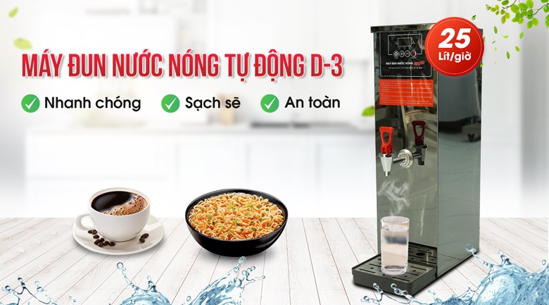 Máy đun nước nóng tự động D-3 (sản lượng 25 lít/giờ)