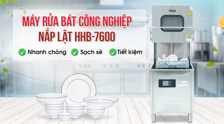 Máy rửa bát nắp lật HHB-7600 chính hãng, chất lượng cao