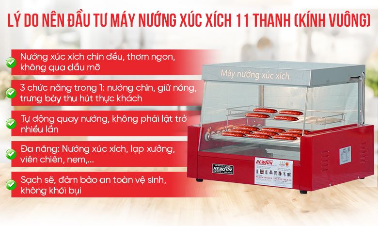 Lý do nên đầu tư máy nướng xúc xích 11 thanh (kính vuông)