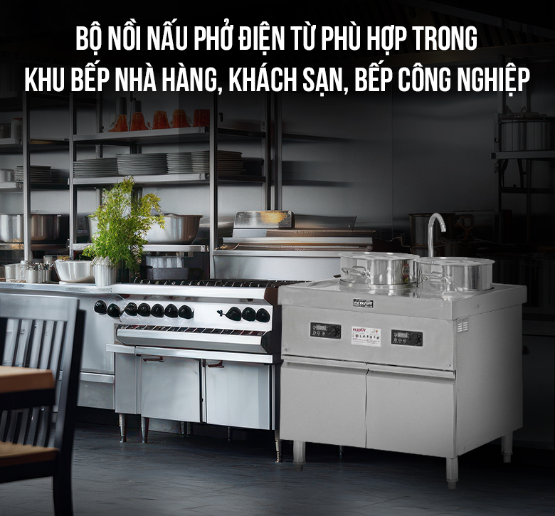 Bộ nồi nấu phở điện từ phù hợp trong bếp nhà hàng, khách sạn