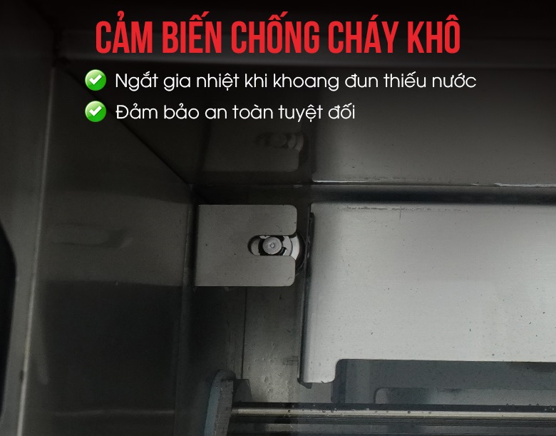 Cảm biến chống cháy tự động ngắt gia nhiệt khi khoang đun thiếu nước