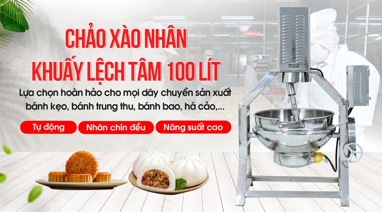 Chảo xào nhân khuấy lệch tâm 100 lít - Xào nhân chín đều, năng suất vượt trội