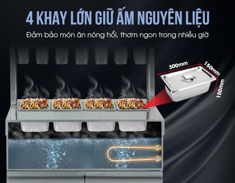 Trang bị 4 khay lớn để giữ ấm nguyên liệu, thức ăn