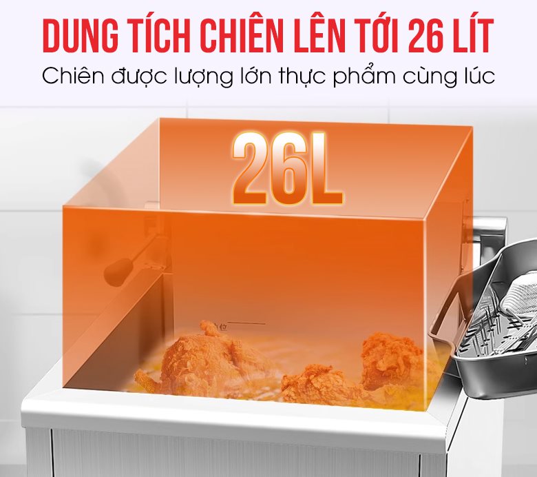 Dung tích chiên lớn lên tới 26 lít, chiên được lượng lớn thực phẩm