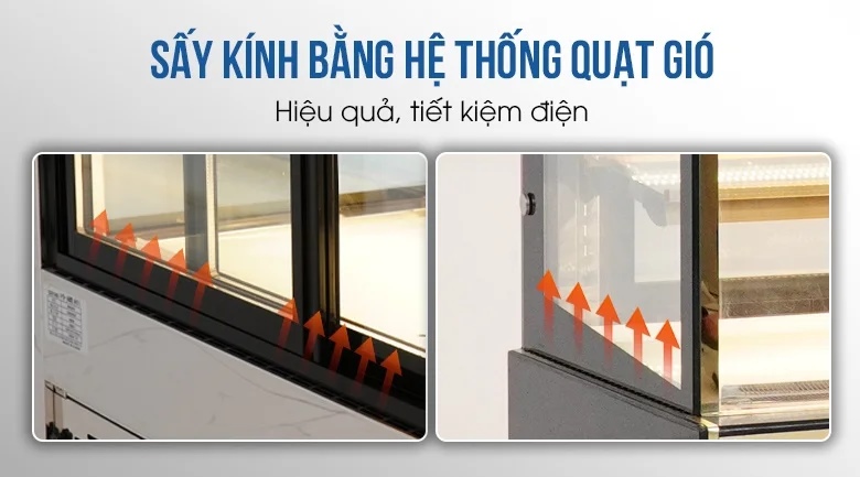 Hệ thống sấy gió ở cửa kính mặt sau và 2 bên hông tủ