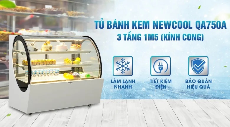 Tủ bánh kem 3 tầng 1m5 kính cong QA750A NEWCOOL