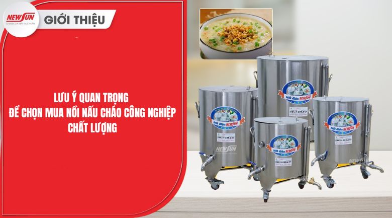 lưu ý quan trọng để mua được nồi nấu cháo công nghiệp chất lượng4