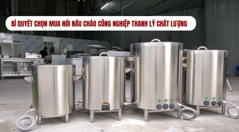 Bí quyết chọn nồi nấu cháo công nghiệp thanh lý1