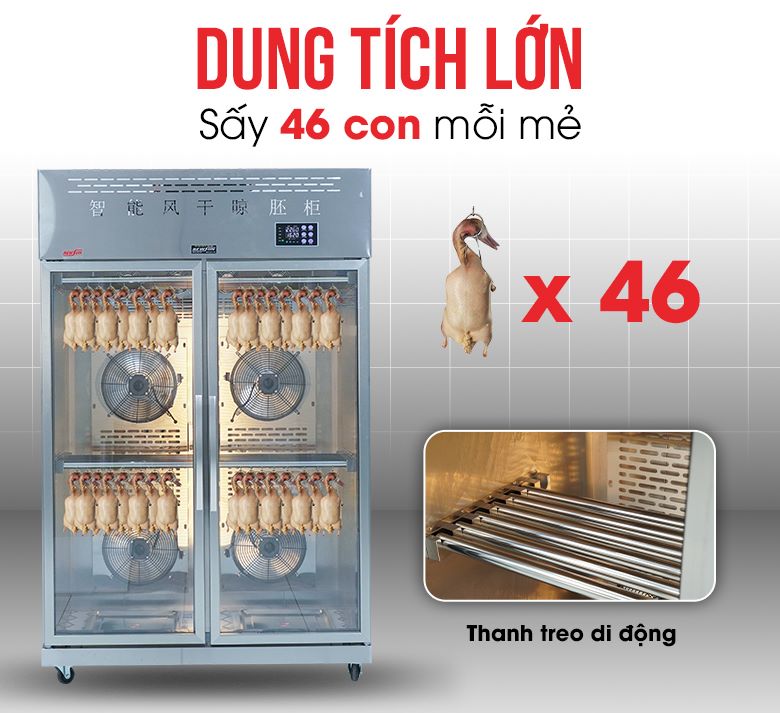 Dung tích lớn, sấy khoảng 46 con mỗi mẻ