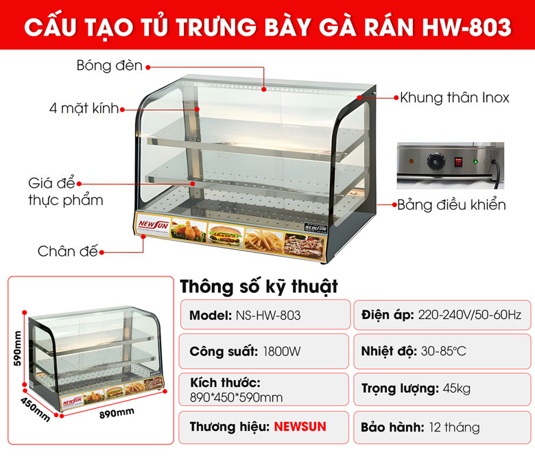Cấu tạo tủ trưng bày gà rán HW-803