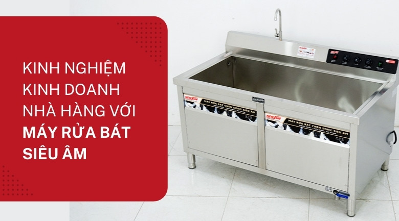 Kinh nghiệm kinh doanh nhà hàng với máy rửa bát siêu âm