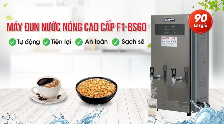 Máy đun nước nóng cao cấp F1-BS60 (90 lít/giờ) Máy đun nước nóng cao cấp F1-BS60 (90 lít/giờ)