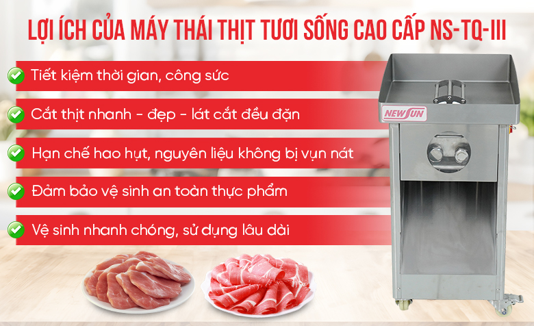 Lợi ích nhận được khi sử dụng máy thái thịt tươi sống cao cấp TQ-III Lợi ích nhận được khi sử dụng máy thái thịt tươi sống cao cấp TQ-III