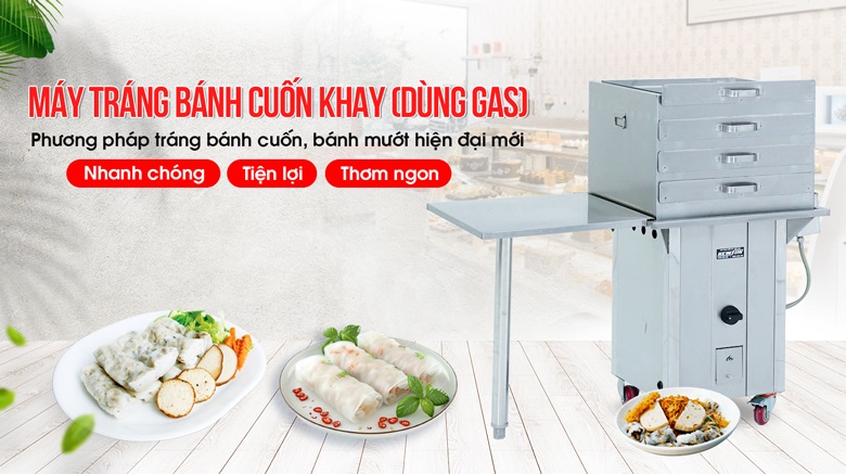 Máy tráng bánh cuốn khay dùng gas – Phương pháp mới tráng bánh mướt mịn, nhanh chóng, tiện lợi Máy tráng bánh cuốn khay dùng gas – Phương pháp mới tráng bánh mướt mịn, nhanh chóng, tiện lợi
