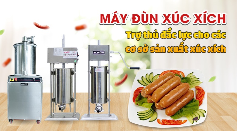 Máy đùn xúc xích - Trợ thủ đắc lực cho các cơ sở sản xuất xúc xích