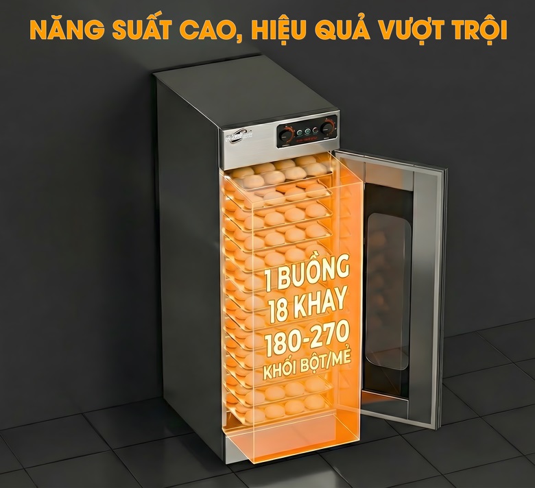 Khoang chứa 18 khay, năng suất khoảng 180-270 khối bột/mẻ