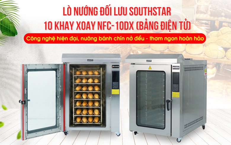 Lò nướng bánh đối lưu 10 khay xoay Southstar NFC-10DX (bảng điện tử) Lò nướng bánh đối lưu 10 khay xoay Southstar NFC-10DX (bảng điện tử)