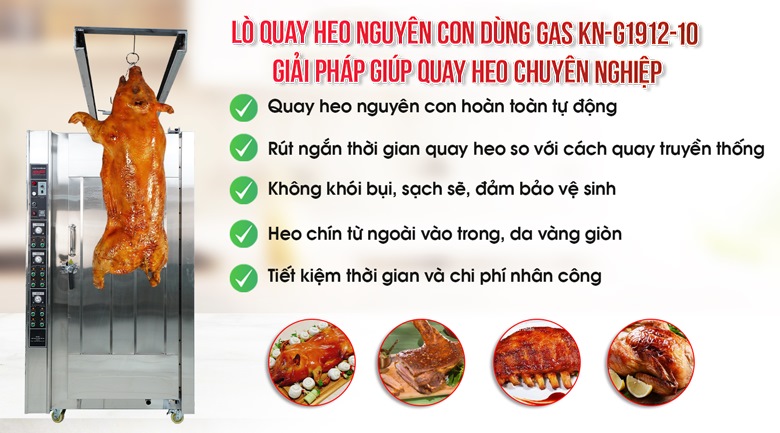 Lợi ích khi sử dụng lò quay heo nguyên con dùng gas KN-G1912-10
