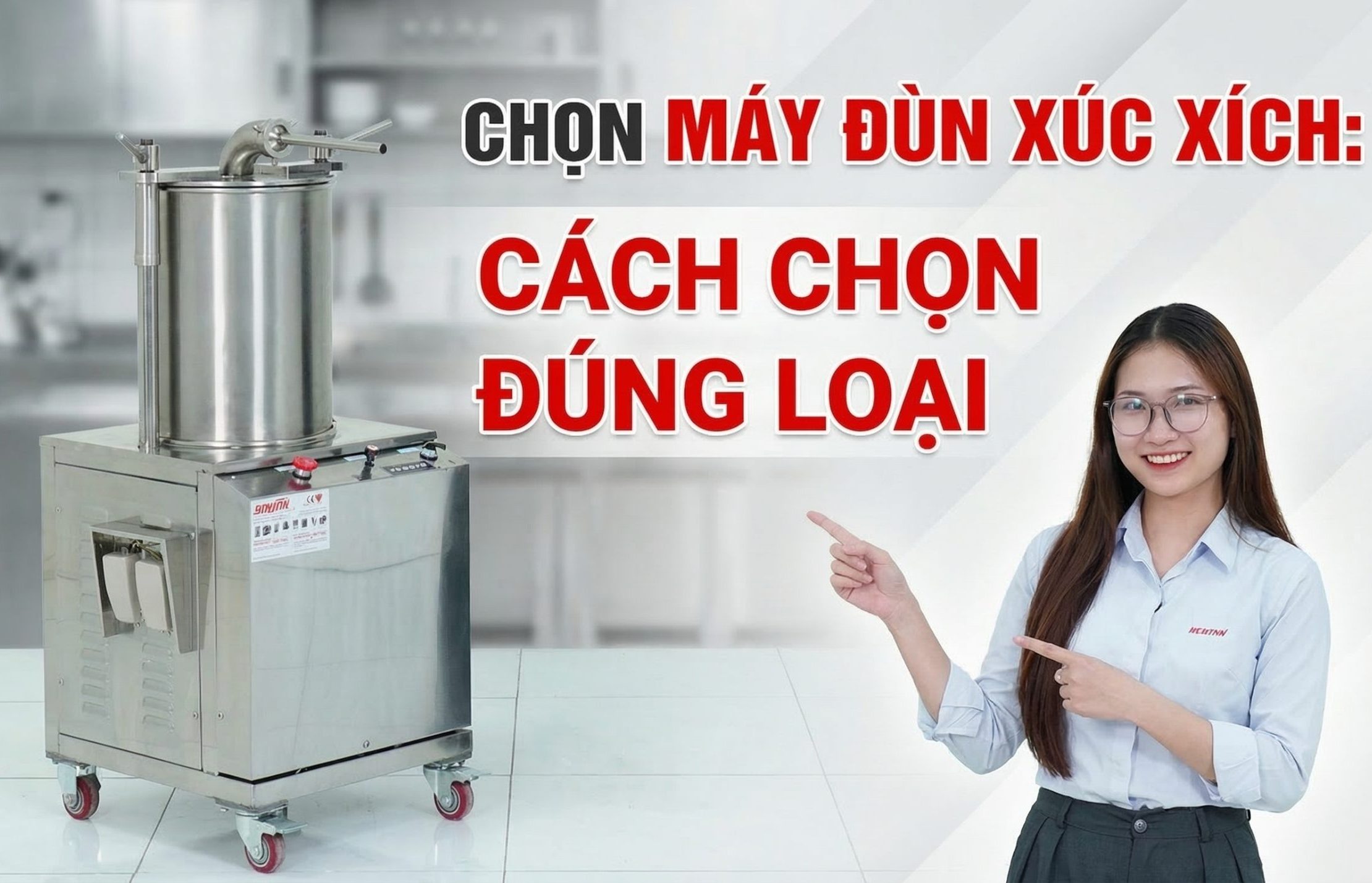 Lựa Chọn Máy Đùn Xúc Xích: Cách Chọn Đúng Loại