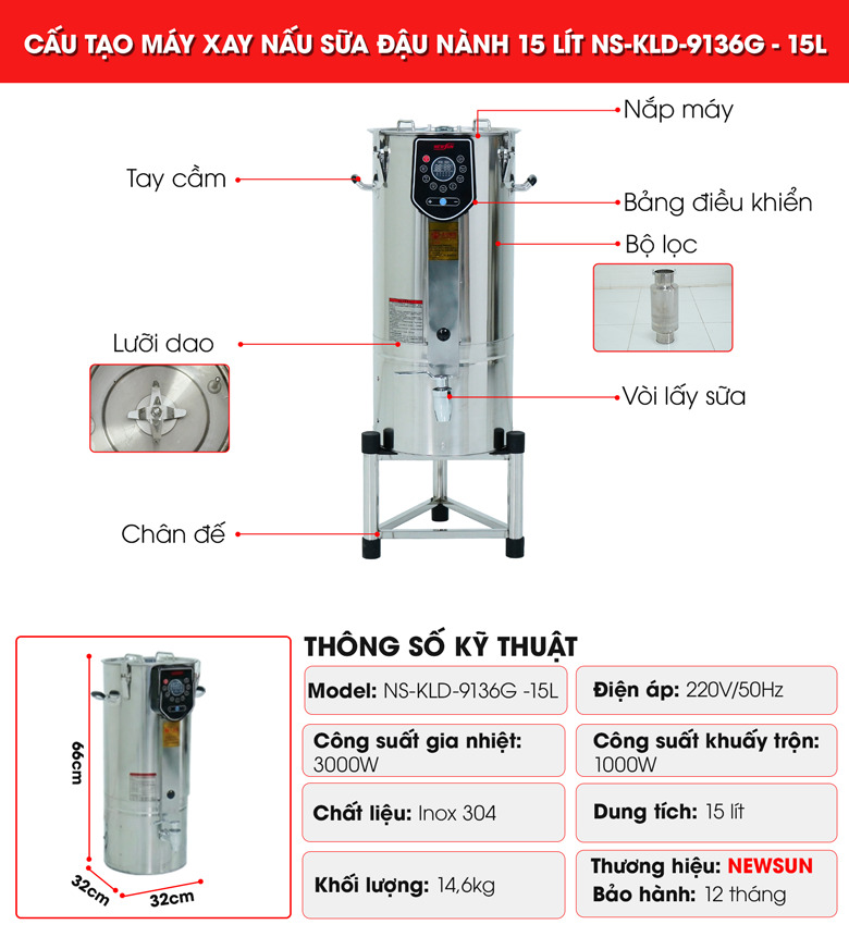 Cấu tạo máy xay nấu sữa đậu nành NS-KLD-9136G - 15L