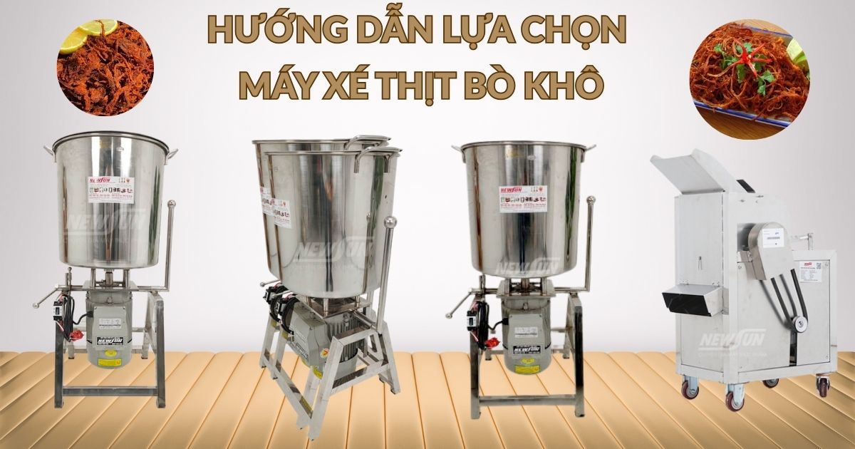 Hướng dẫn lựa chọn máy xé thịt bò khô phù hợp cho cơ sở sản xuất