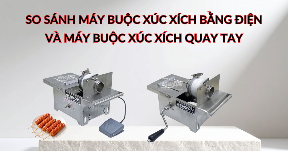 So sánh máy buộc xúc xích bằng điện và máy buộc xúc xích quay tay