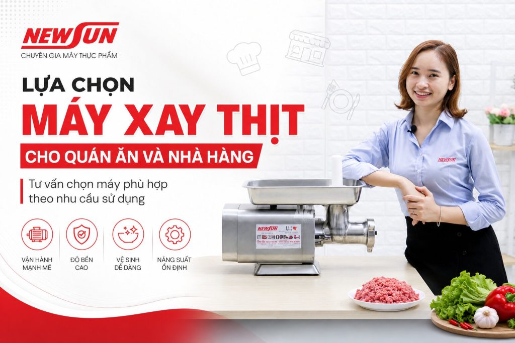 Chọn máy xay thịt cho quán ăn