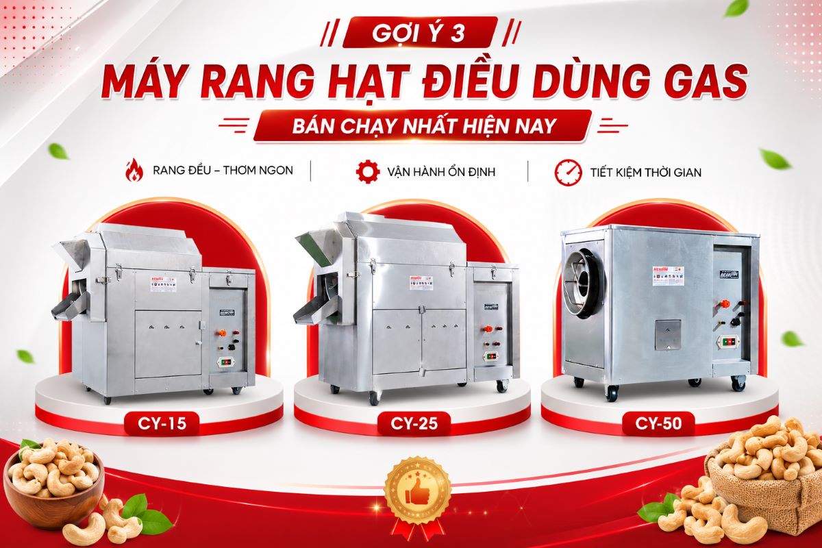 Gợi ý 3 máy rang hạt điều dùng gas bán chạy nhất hiện nay