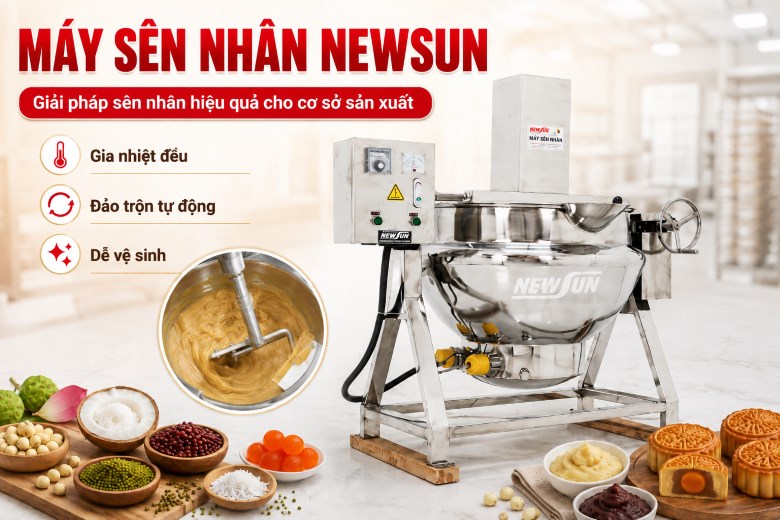 Chọn máy sên nhân NEWSUN - Giải pháp giúp chạy đơn mùa Trung Thu
