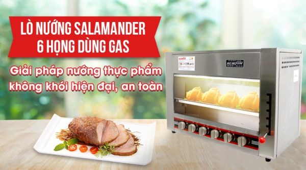 Lò Salamander 6 họng phù hợp với bếp hoạt động cường độ cao 