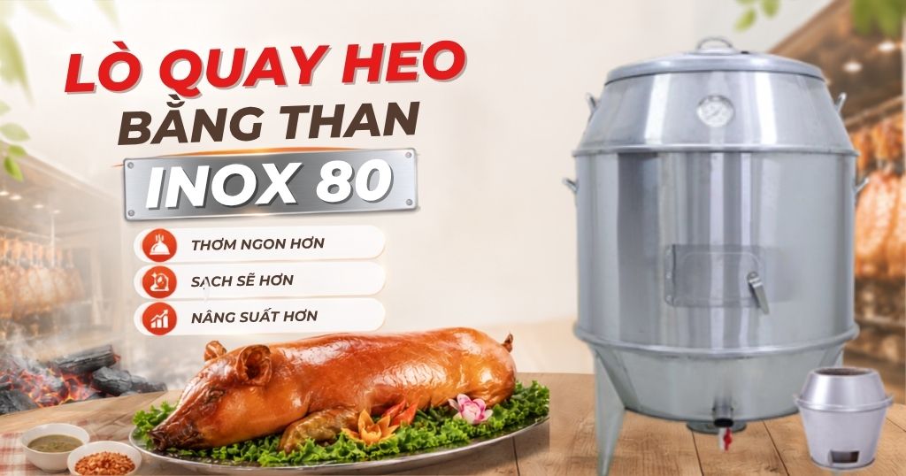 Lò quay heo bằng than phi 80 giúp quay 8-10 miếng trên một mẻ