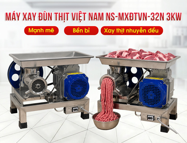 Máy xay đùn thịt Việt Nam NS-MXĐTVN-32N 3KW chính hãng