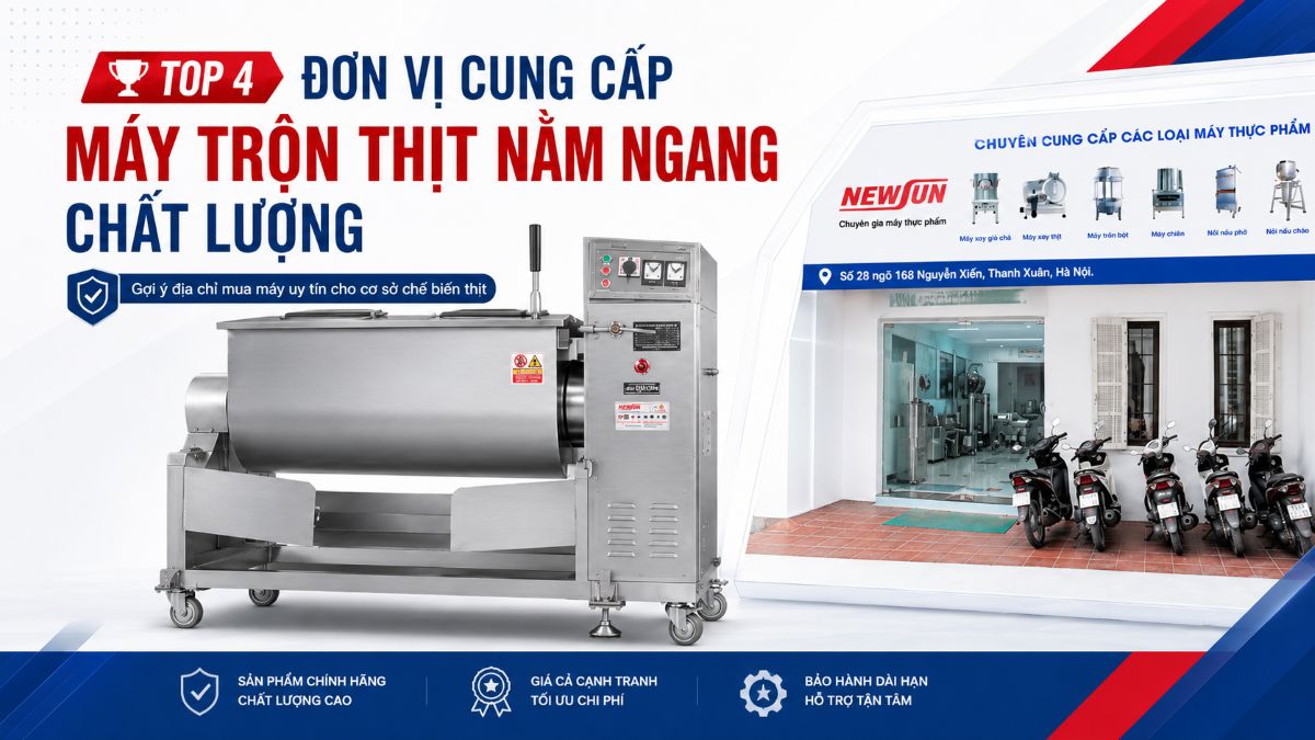 Top 4 đơn vị cung cấp máy trộn thịt nằm ngang chất lượng