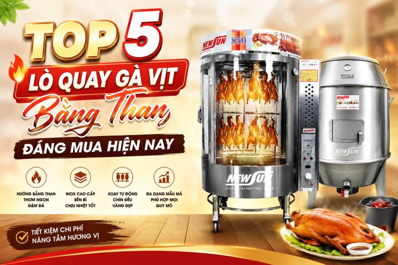 Top 5 lò quay gà vịt bằng than đáng mua hiện nay