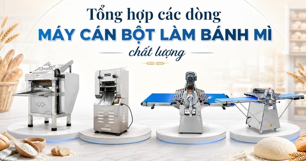 Top 8 máy cán bột làm bánh mì giúp cán đều, dễ tạo hình