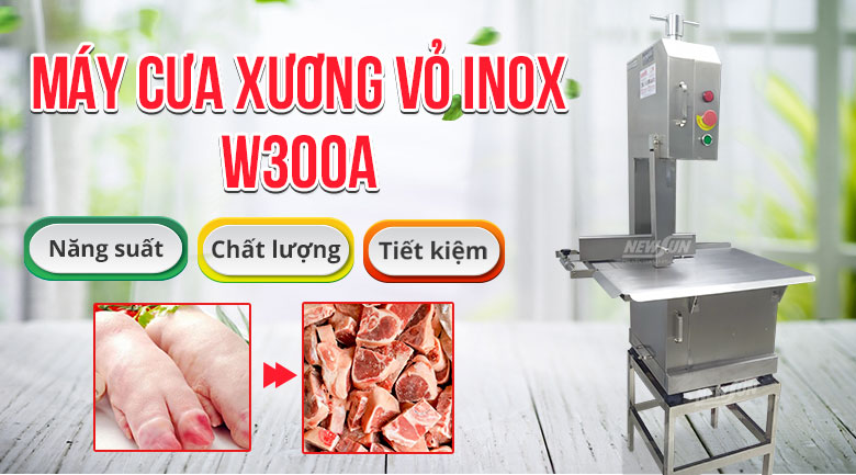 Máy cưa chân giò vỏ inox W300A